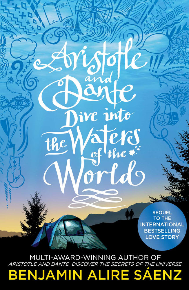 Aristotle and Dante Dive Into the Waters of the World: The sequel to the brilliant Aristotle and Dante Discover the Secrets of the Universe - Books - Image - Pop Weasel
