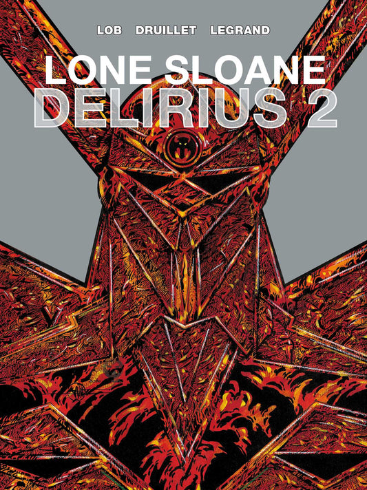 Lone Sloane: Delirius
