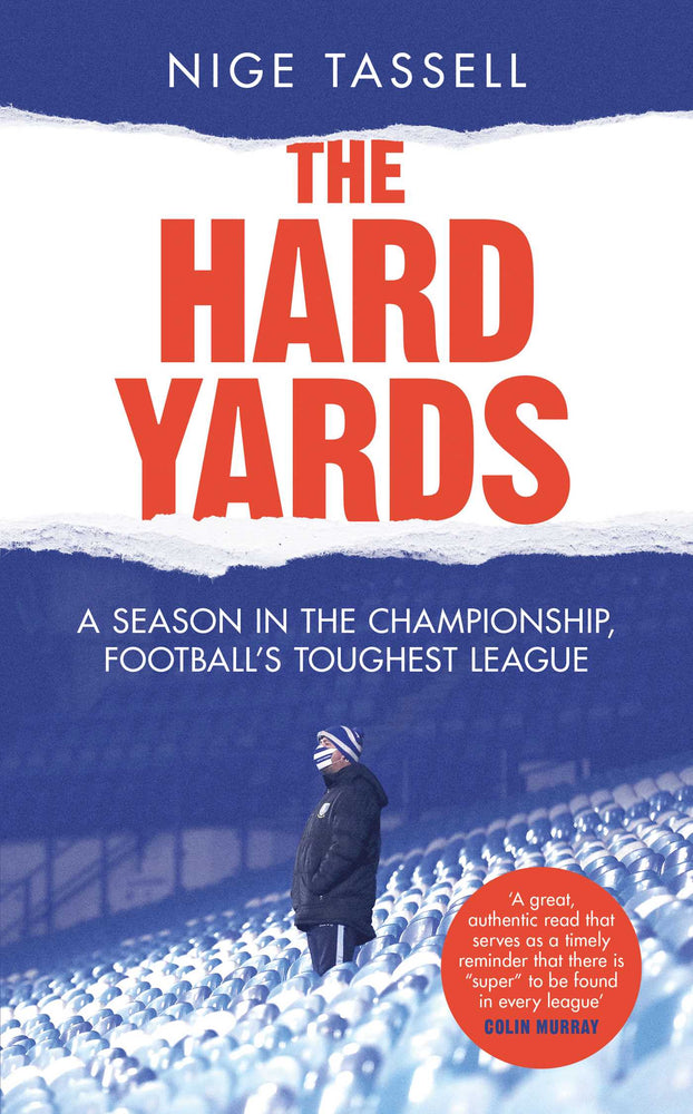 The Hard Yards: A Season in the Championship, England's Toughest League - Books - Image - Pop Weasel