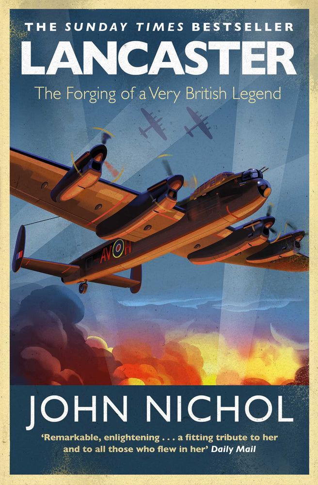 Lancaster: The Forging of a Very British Legend - Books - Image - Pop Weasel