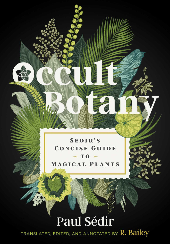 Occult Botany: Sedir's Concise Guide to Magical Plants - Books - Image - Pop Weasel