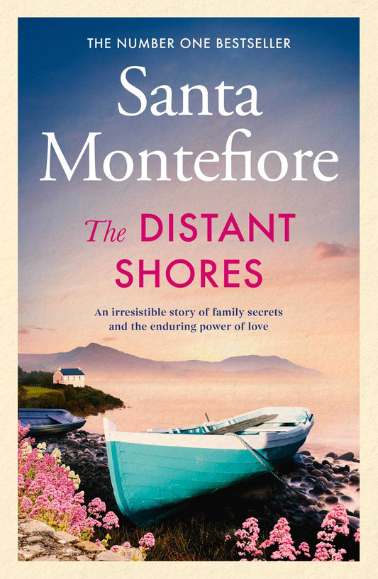 Distant Shores: Family secrets and enduring love - the irresistible new novel from the Number One bestselling author