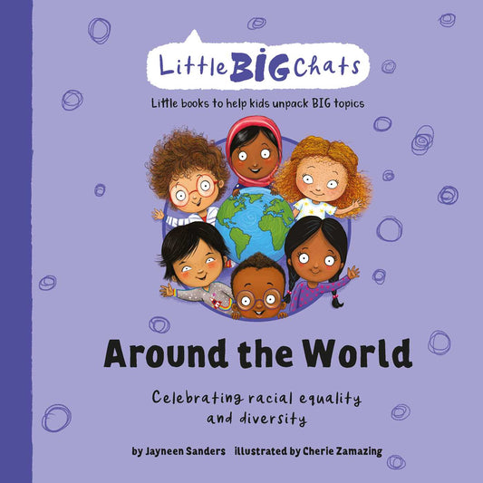 Around the World: Celebrating the importance of racial equality and diversity
