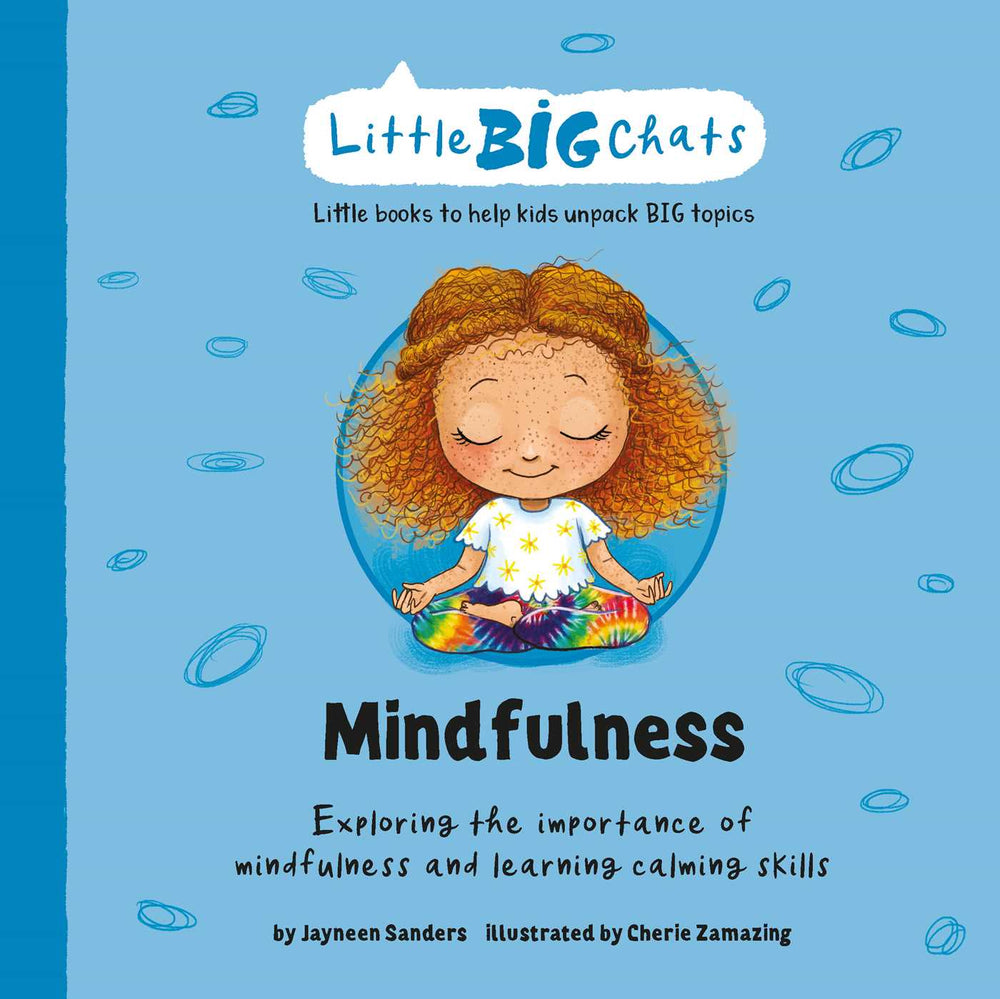 Mindfulness: Exploring the importance of mindfulness and learning calming skills - Childrens Books - Image - Pop Weasel