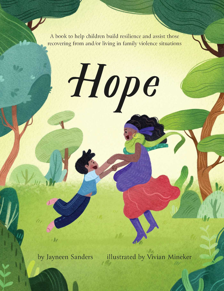 Hope: A book to help children build resilience and assist those recovering from and/or living in family violence situations - Childrens Books - Image - Pop Weasel