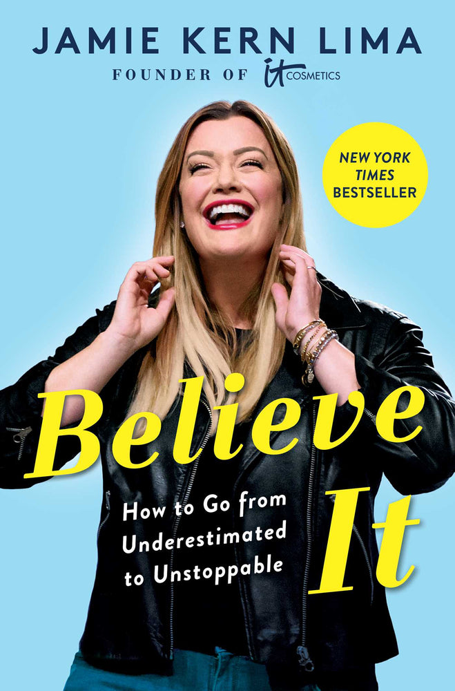 Believe IT: How to Go from Underestimated to Unstoppable - Books - Image - Pop Weasel