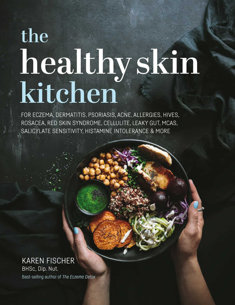 The Healthy Skin Kitchen: For Eczema, Dermatitis, Psoriasis, Acne, Allergies, Hives, Rosacea, Red Skin Syndrome, Cellulite, Leaky Gut, MCAS - Books - Image - Pop Weasel