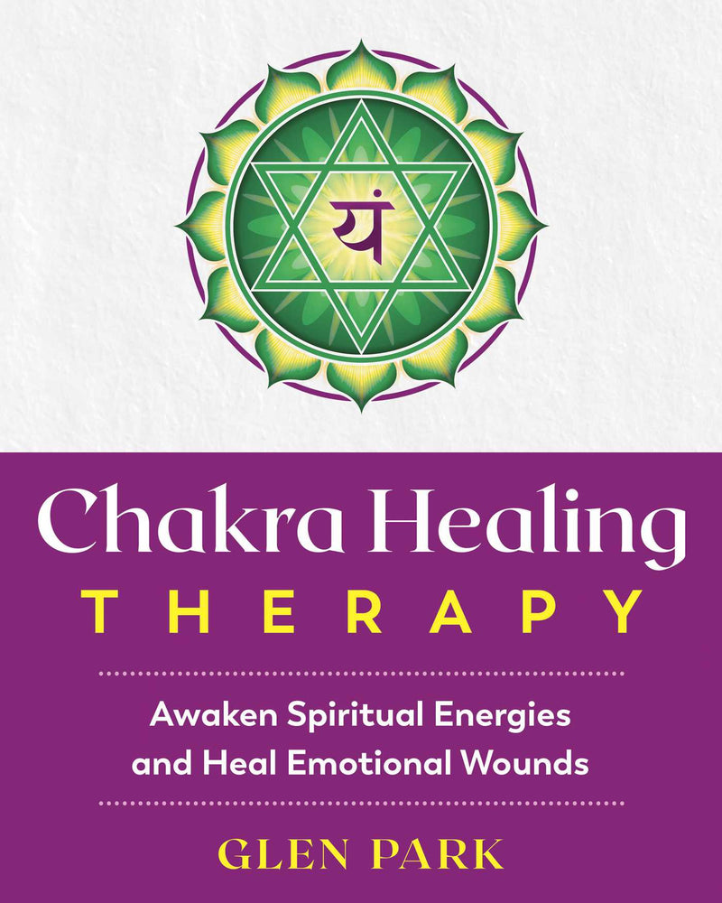 Chakra Healing Therapy: Awaken Spiritual Energies and Heal Emotional Wounds - Books - Image - Pop Weasel