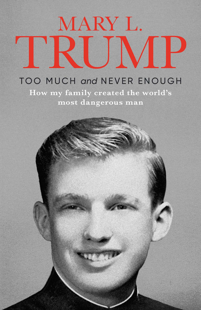 Too Much and Never Enough: How My Family Created the World's Most Dangerous Man | TPB - Books - Image - Pop Weasel