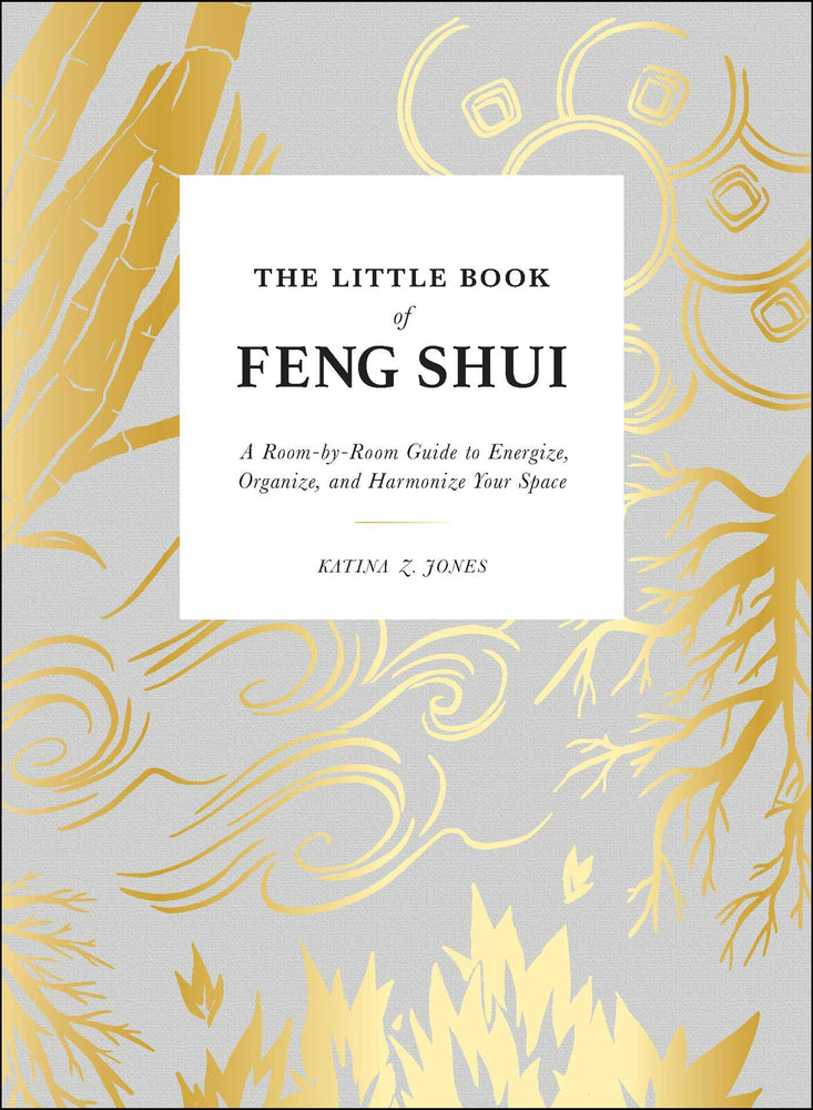 The Little Book of Feng Shui: A Room-by-Room Guide to Energize, Organize, and Harmonize Your Space - Books - Image - Pop Weasel