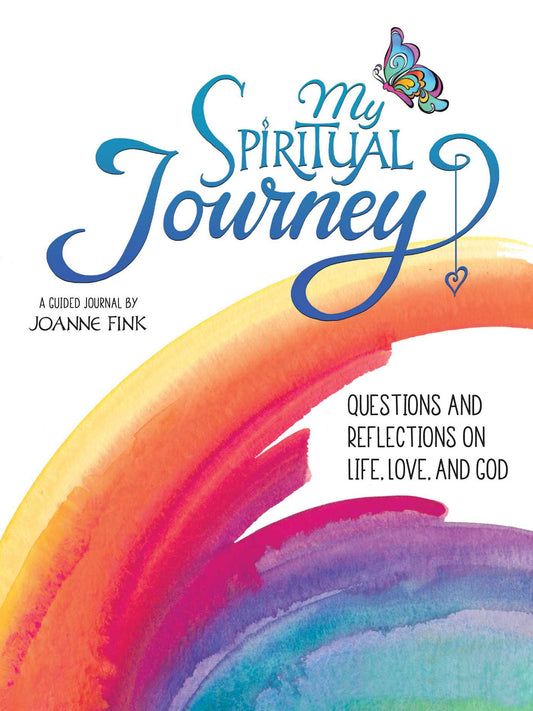 My Spiritual Journey: A Guided Journal with Questions and Reflections to Light Your Path