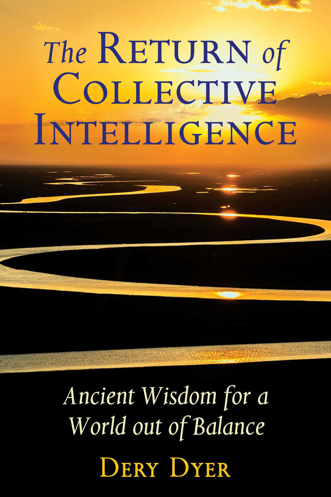 The Return of Collective Intelligence: Ancient Wisdom for a World out of Balance | TPB - Books - Image - Pop Weasel