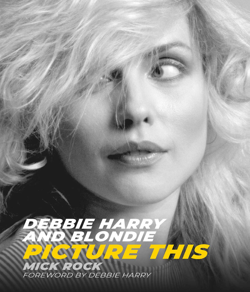 Debbie Harry and Blondie: Picture T - Books - Image - Pop Weasel