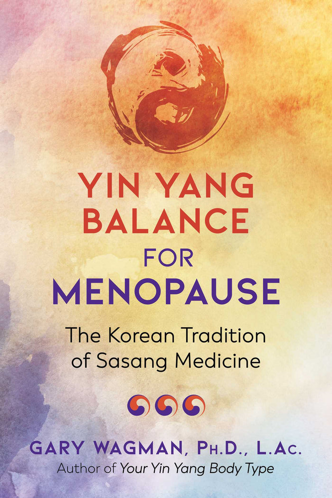 Yin Yang Balance for Menopause: The Korean Tradition of Sasang Medicine | TPB - Books - Image - Pop Weasel