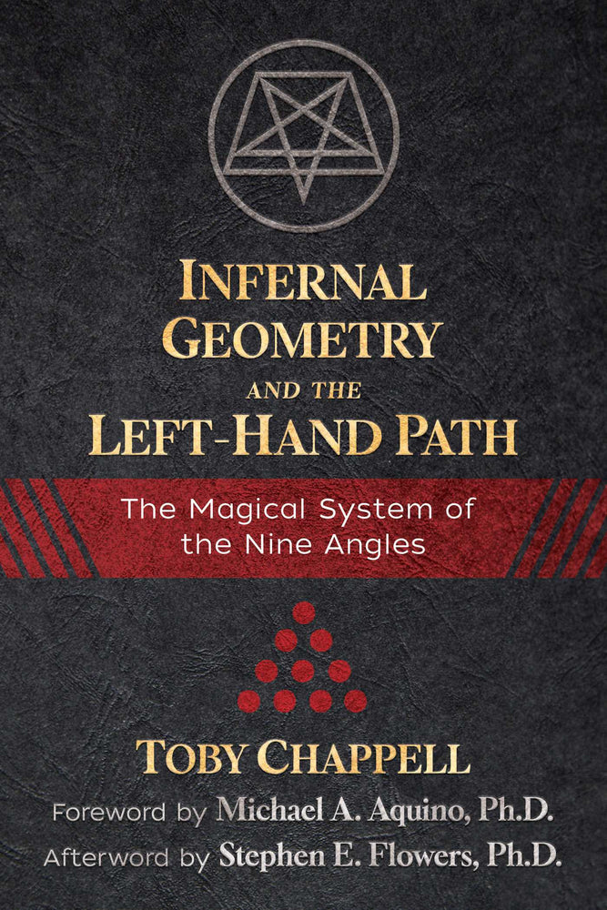 Infernal Geometry and the Left-Hand Path: The Magical System of the Nine Angles | TPB - Books - Image - Pop Weasel