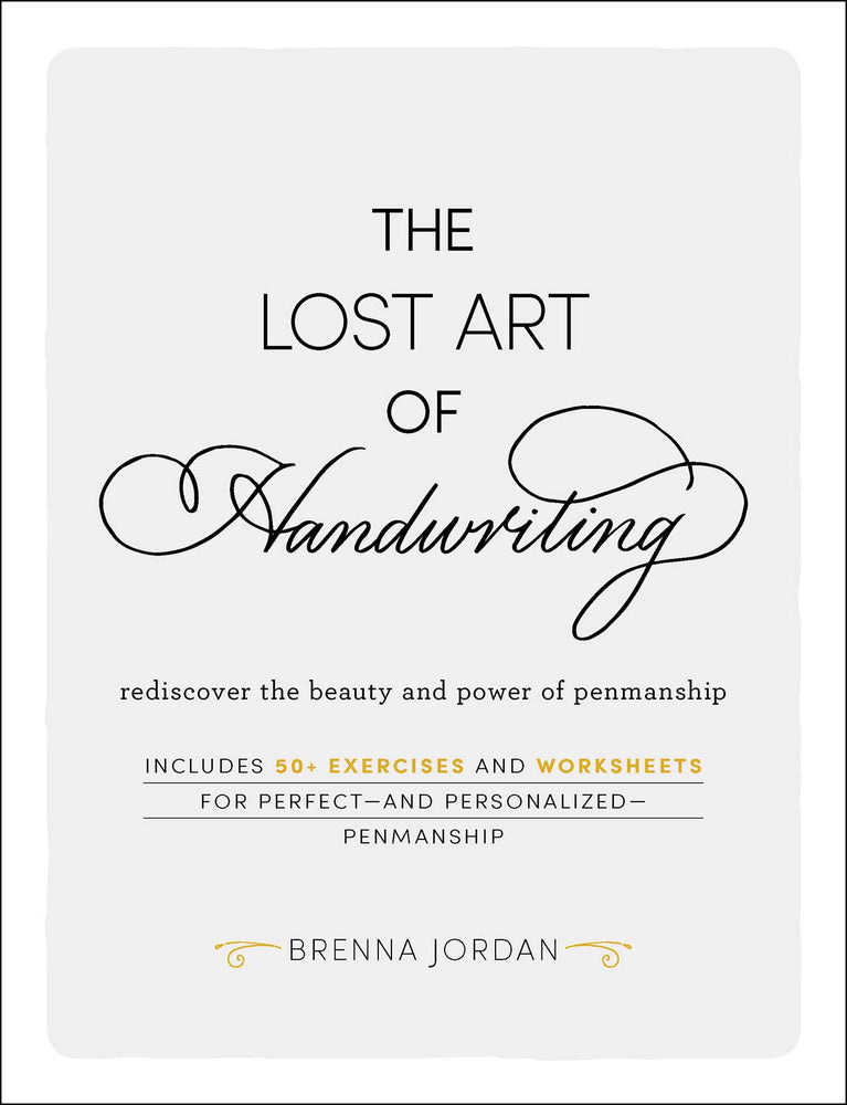 The Lost Art of Handwriting: Rediscover the Beauty and Power of Penmanship - Books - Image - Pop Weasel