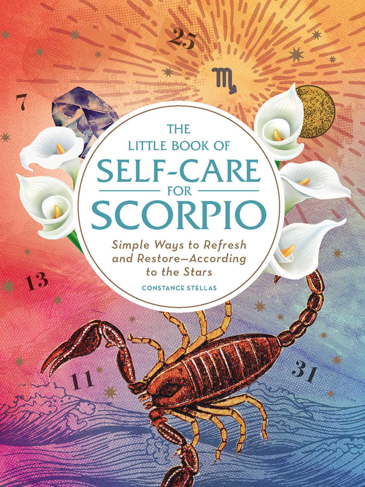 The Little Book of Self-Care for Scorpio: Simple Ways to Refresh and Restore-According to the Stars - Books - Image - Pop Weasel