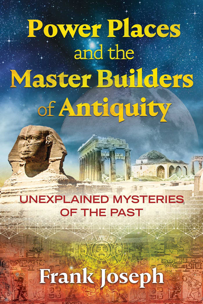 Power Places and the Master Builders of Antiquity: Unexplained Mysteries of the Past | TPB - Books - Image - Pop Weasel