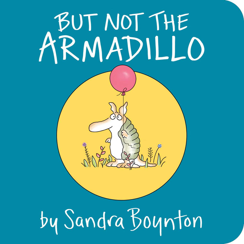 But Not the Armadillo - Childrens Books - Image - Pop Weasel