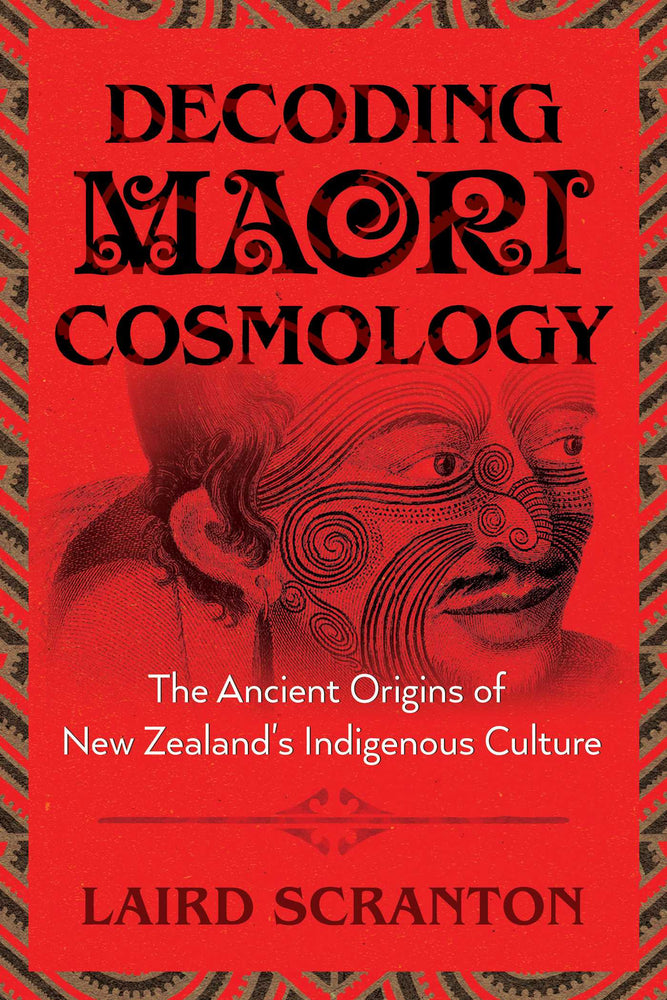 Decoding Maori Cosmology: The Ancient Origins of New Zealand's Indigenous Culture | TPB - Books - Image - Pop Weasel