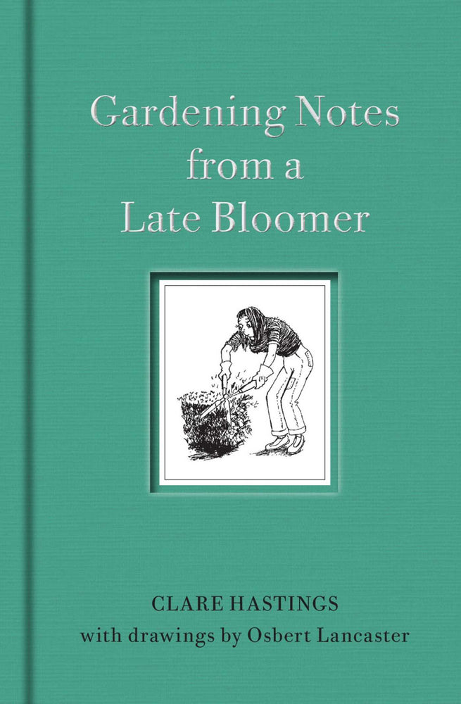 Gardening Notes from a Late Bloomer - Books - Image - Pop Weasel