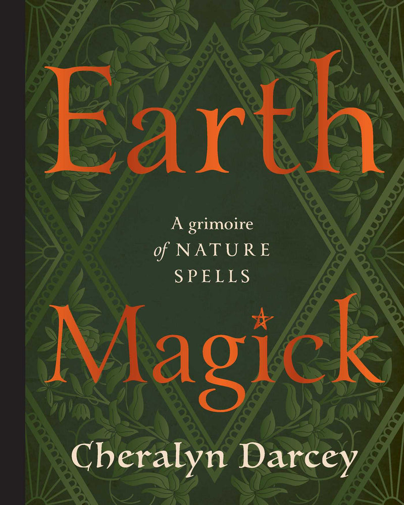 Earth Magick A Grimoire of Nature Spells image - Books - Image - Pop Weasel