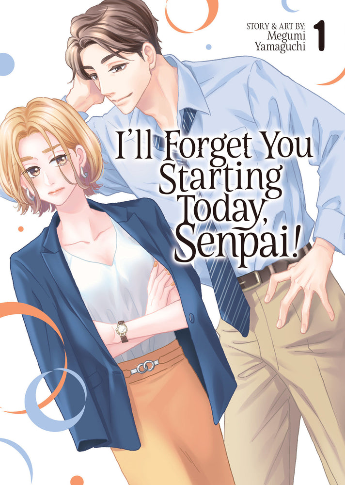 I'll Forget You Starting Today, Senpai! Vol. 1 - Image - Manga - Image - Pop Weasel