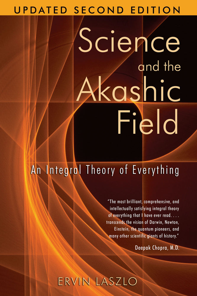 Science and the Akashic Field: An Integral Theory of Everything | TPB - Books - Image - Pop Weasel