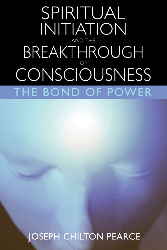 Spiritual Initiation and the Breakthrough of Consciousness: The Bond of Power | TPB - Books - Image - Pop Weasel