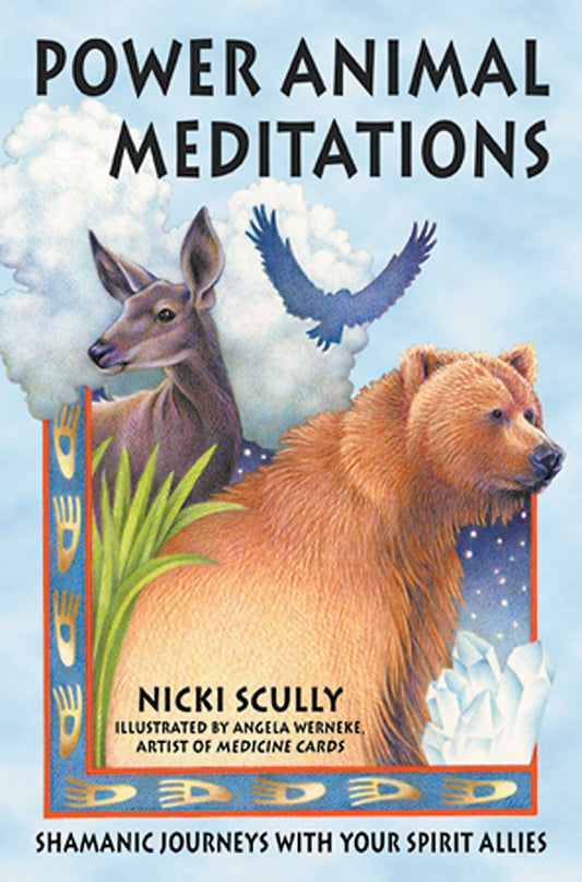 Power Animal Meditations: Shamanic Journeys with Your Spirit Allies | TPB