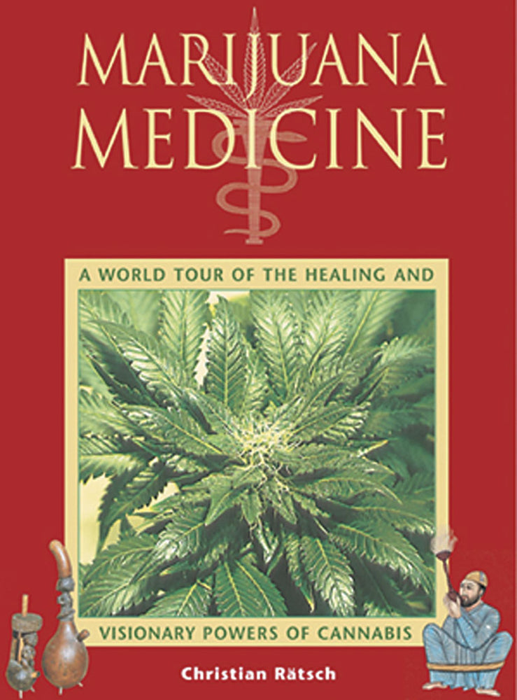 Marijuana Medicine: A World Tour of the Healing and Visionary Powers of Cannabis - Books - Image - Pop Weasel