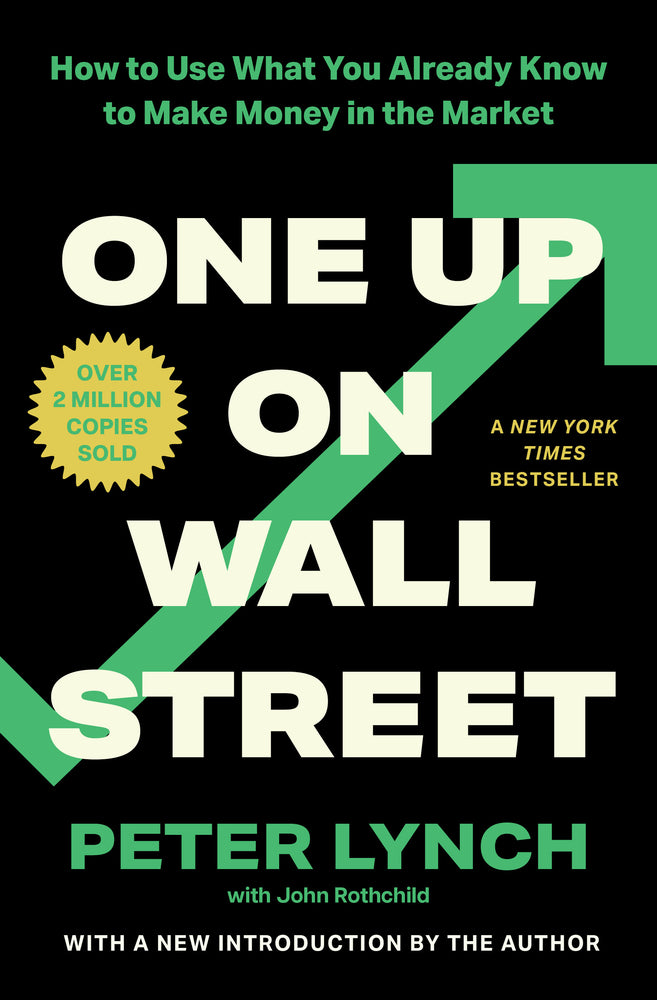 One Up On Wall Street: How To Use What You Already Know To Make Money In The Market - Books - Image - Pop Weasel