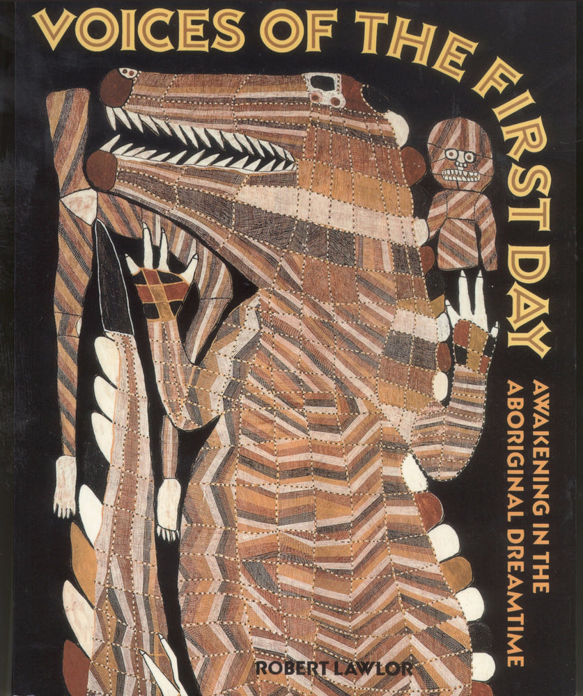 Voices of the First Day: Awakening in the Aboriginal Dreamtime - Books - Image - Pop Weasel