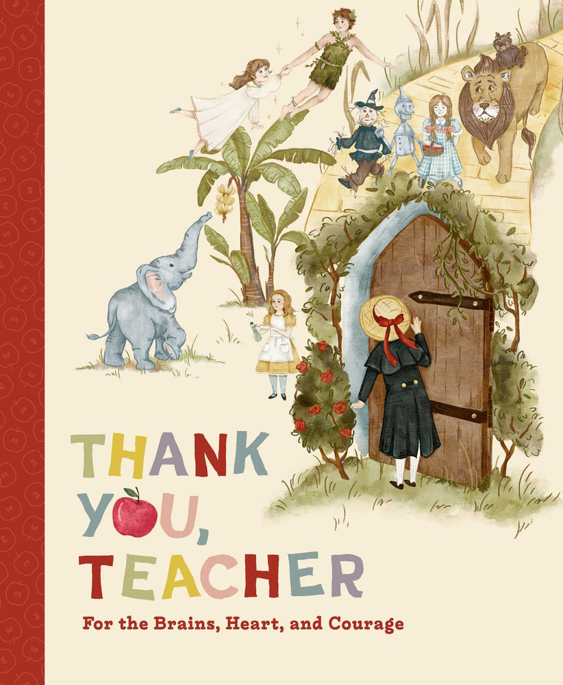Thank You, Teacher: For the Brains, Heart, and Courage - Childrens Books - Image - Pop Weasel