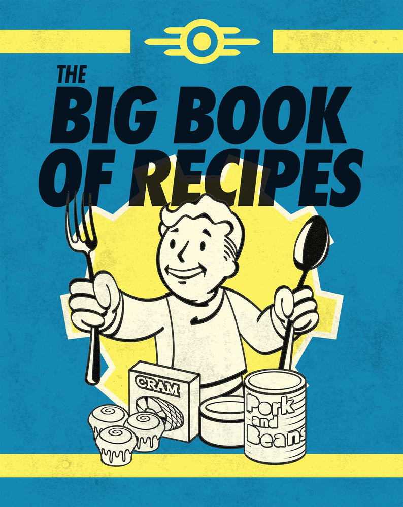 Fallout: The Official Vault-Tec Big Book of Recipes - Books - Image - Pop Weasel