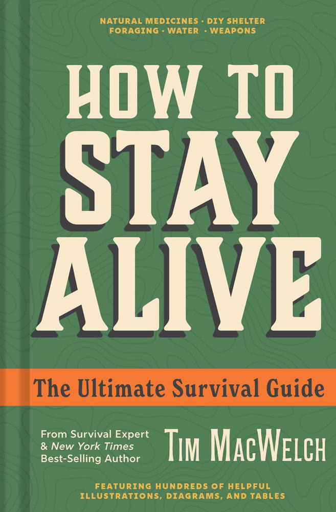 How to Stay Alive: The Ultimate Survival Guide - Books - Image - Pop Weasel