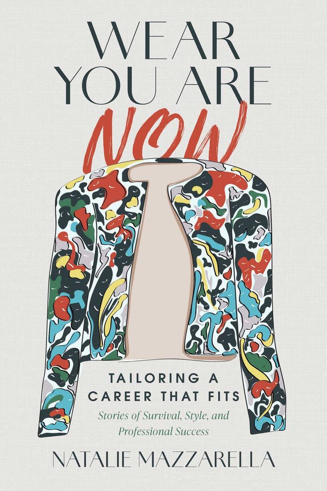 Wear You Are Now: Tailoring a Career That Fits - Books - Image - Pop Weasel