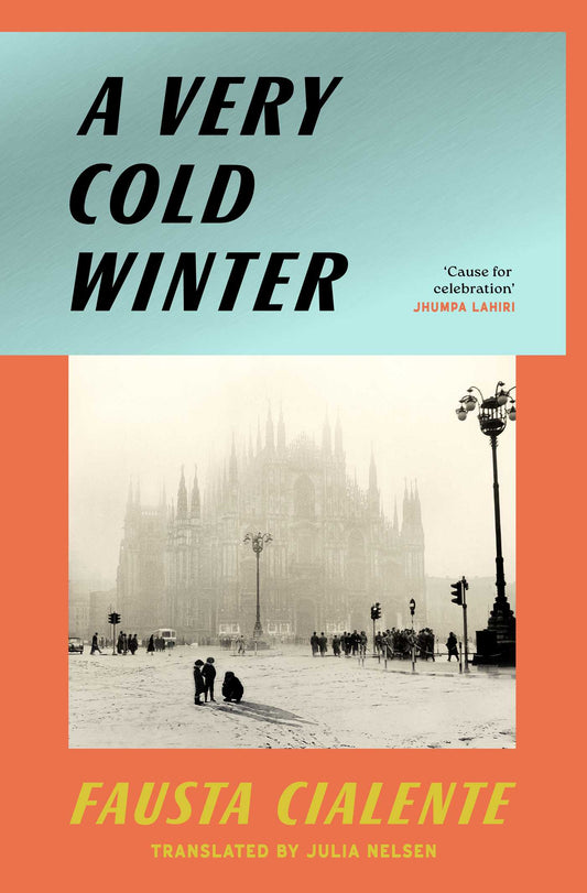 A Very Cold Winter: The rediscovered Italian classic from a forgotten feminist author