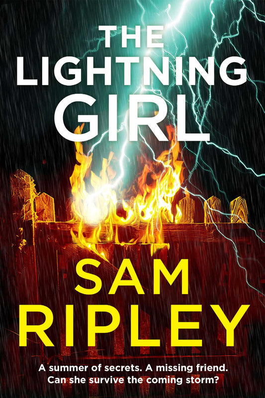 The Lightning Girl: the BRAND NEW thriller from the author of THE RULE OF THREE