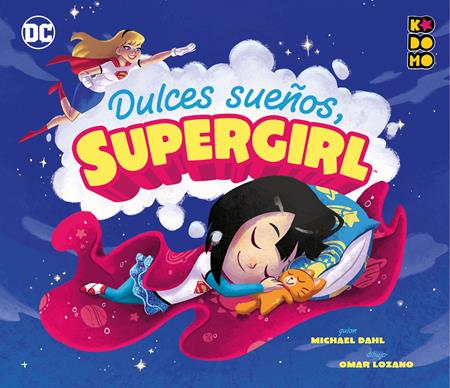 Dulces SueÑos Supergirl  | Hardcover (spanish Edition) image - Graphic Novels - Image - Pop Weasel