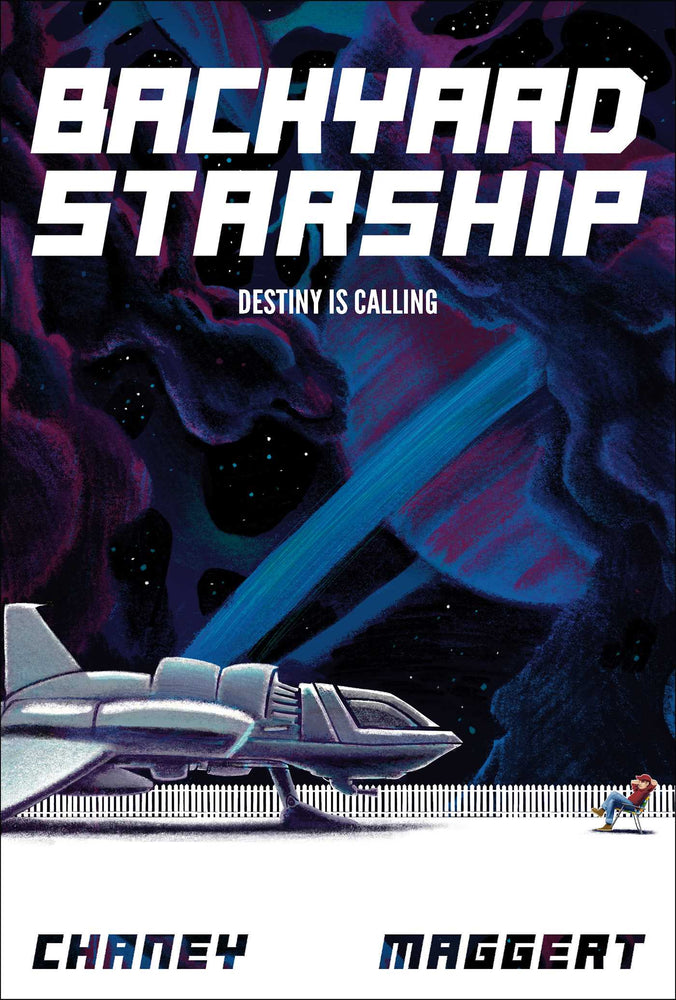 Backyard Starship, Book 1: Destiny is Calling - Books - Image - Pop Weasel