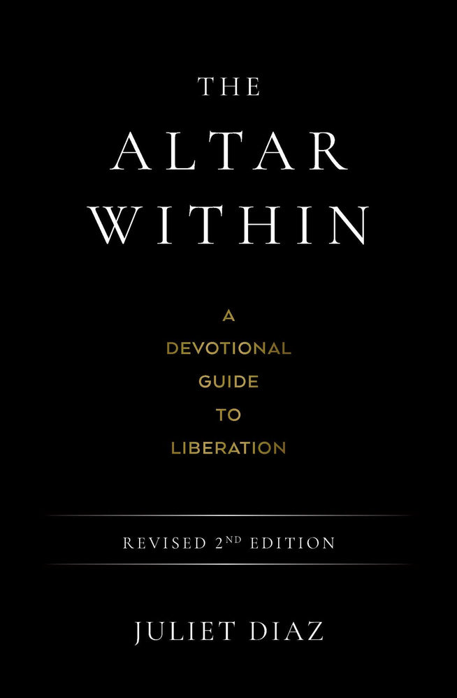 The Altar Within A Devotional Guide to Liberation, Revised 2nd Edition image - Books - Image - Pop Weasel