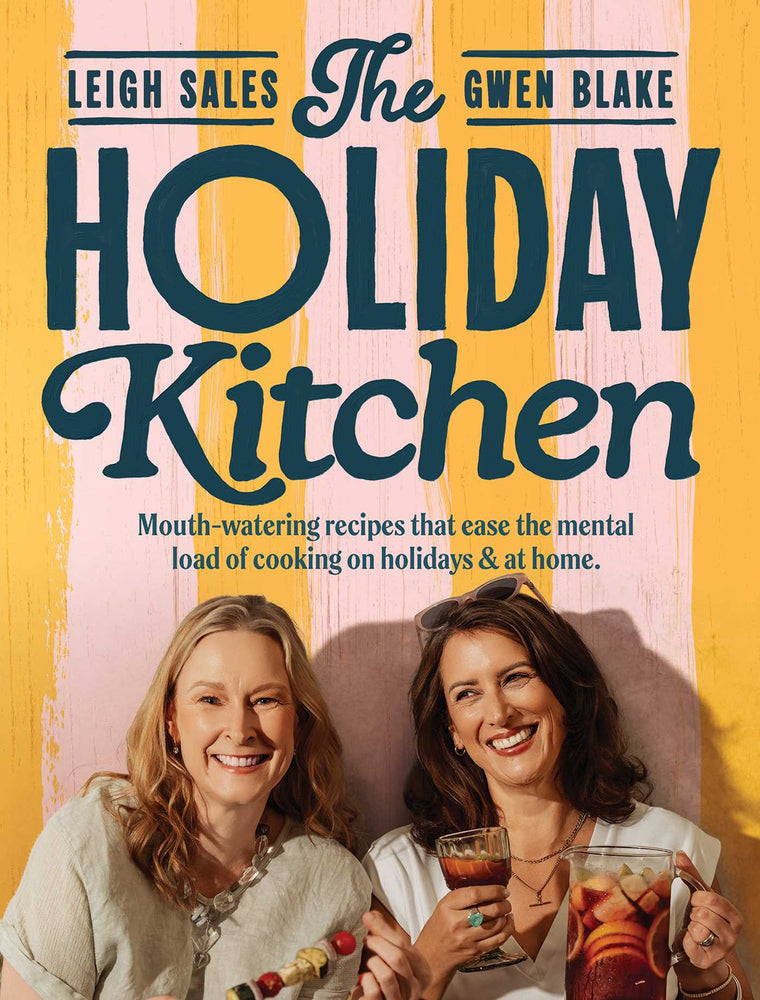 The Holiday Kitchen: Mouth-watering recipes that ease the mental load of cooking on holidays & at home - Books - Image - Pop Weasel