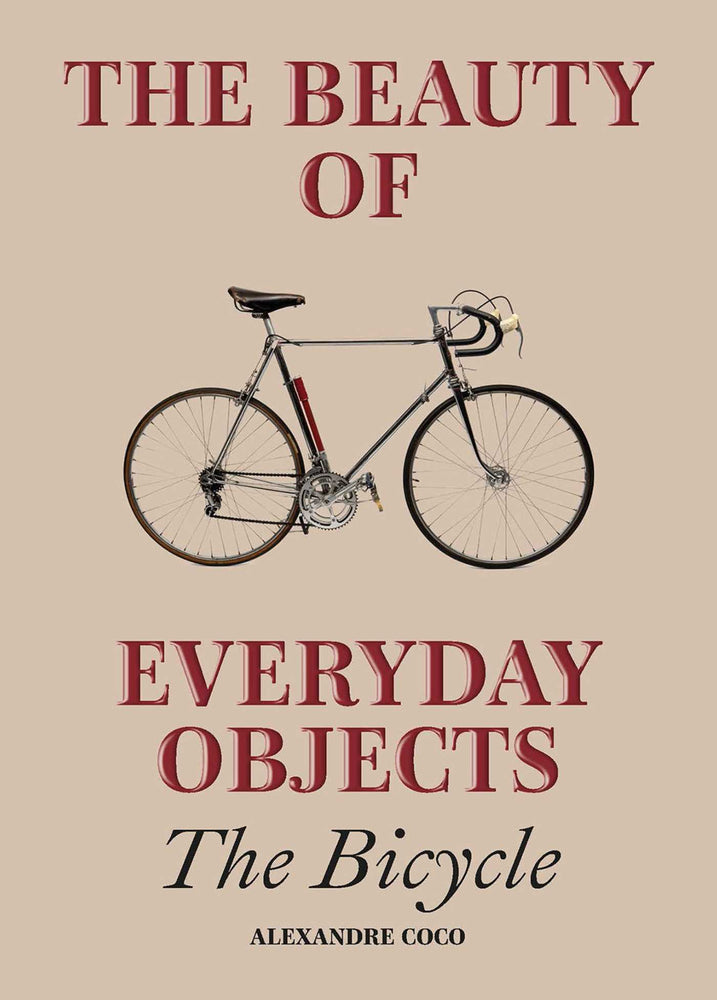 Beauty of Everyday Objects: The Bicycle - Books - Image - Pop Weasel