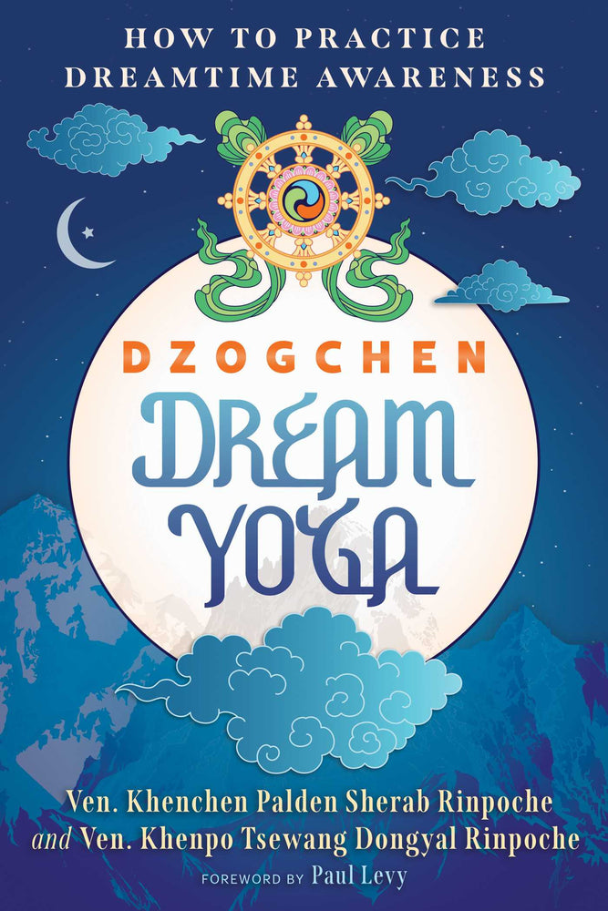 Dzogchen Dream Yoga: How to Practice Dreamtime Awareness - Books - Image - Pop Weasel