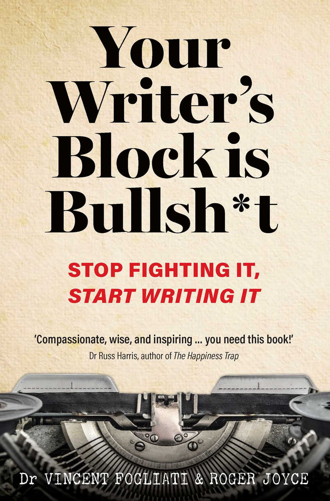Your Writer's Block is Bullsh*t: Stop Fighting It, Start Writing It - Books - Image - Pop Weasel