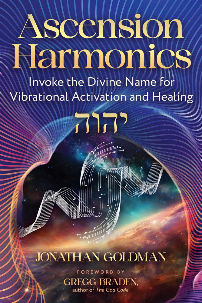 Ascension Harmonics: Invoke the Divine Name for Vibrational Activation and Healing | TPB - Books - Image - Pop Weasel