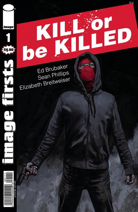 Image Firsts Kill Or Be Killed - Comics - Image - Pop Weasel