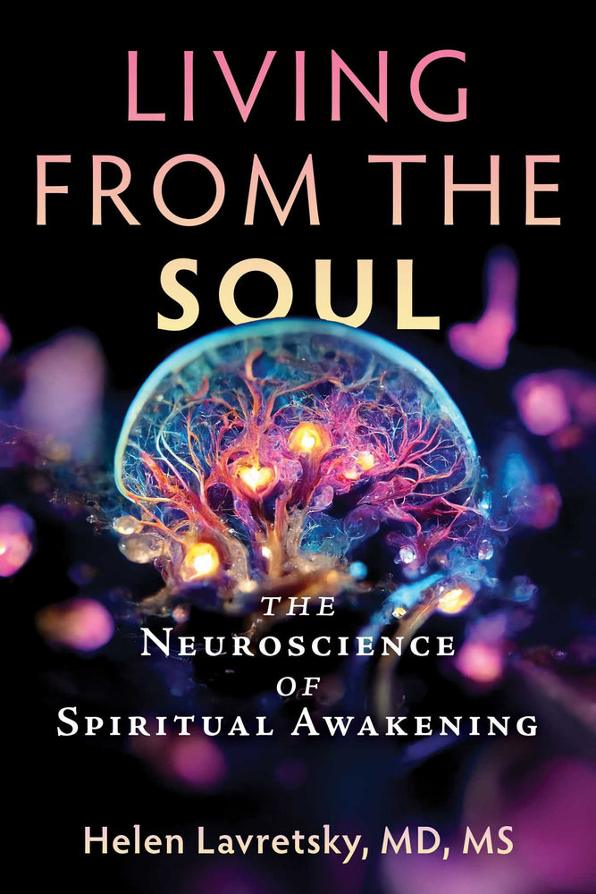 Living from the Soul: The Neuroscience of Spiritual Awakening | TPB - Books - Image - Pop Weasel