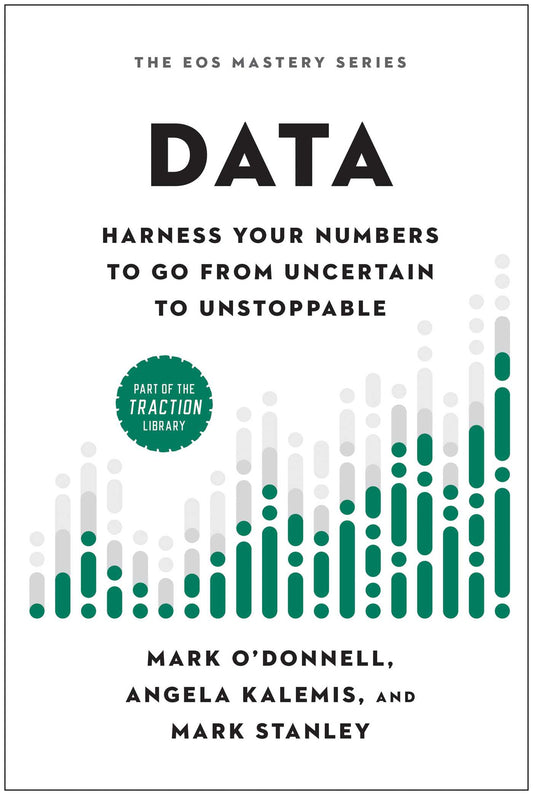 Data Harness Your Numbers to Go from Uncertain to Unstoppable image